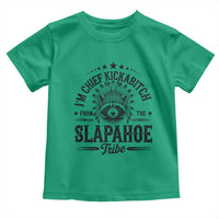 Funny I'm Chief Kickabitch From The Slapahoe Tribe Toddler T Shirt Native American Racoon - Wonder Print Shop