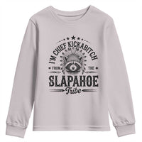 Funny I'm Chief Kickabitch From The Slapahoe Tribe Youth Sweatshirt Native American Racoon - Wonder Print Shop