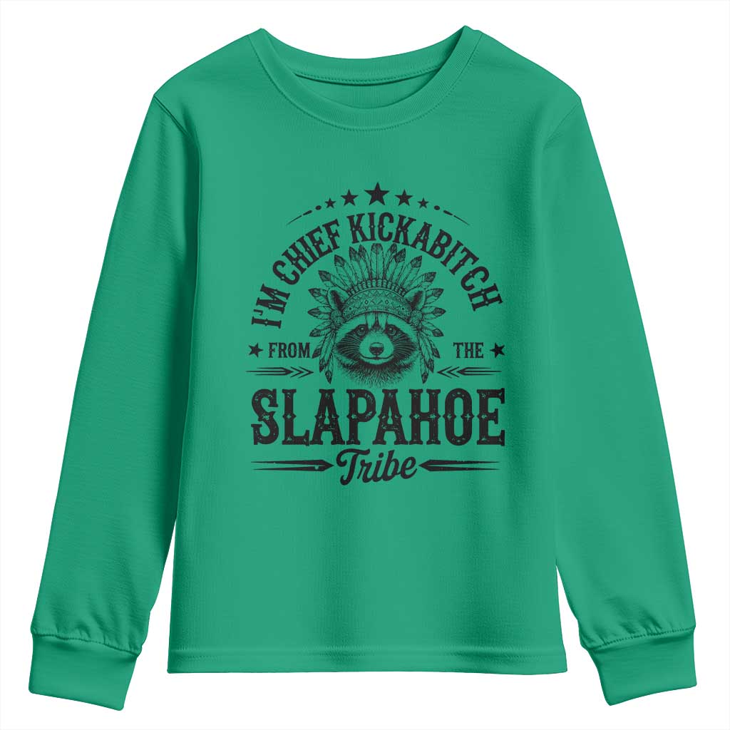Funny I'm Chief Kickabitch From The Slapahoe Tribe Youth Sweatshirt Native American Racoon - Wonder Print Shop