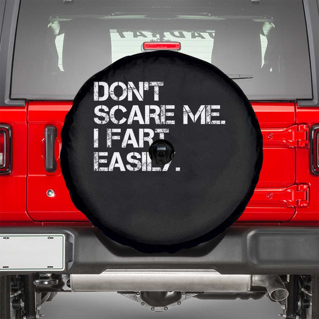 Funny Dont Scare Me I Fart Easily Spare Tire Cover Humor Hilarious - Wonder Print Shop