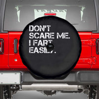 Funny Dont Scare Me I Fart Easily Spare Tire Cover Humor Hilarious - Wonder Print Shop
