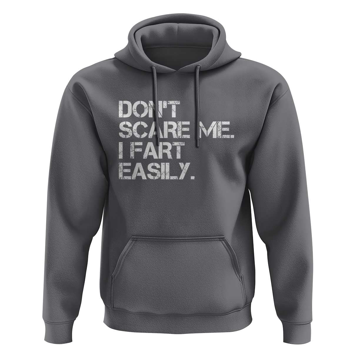 Funny Dont Scare Me I Fart Easily Hoodie Humor Hilarious - Wonder Print Shop