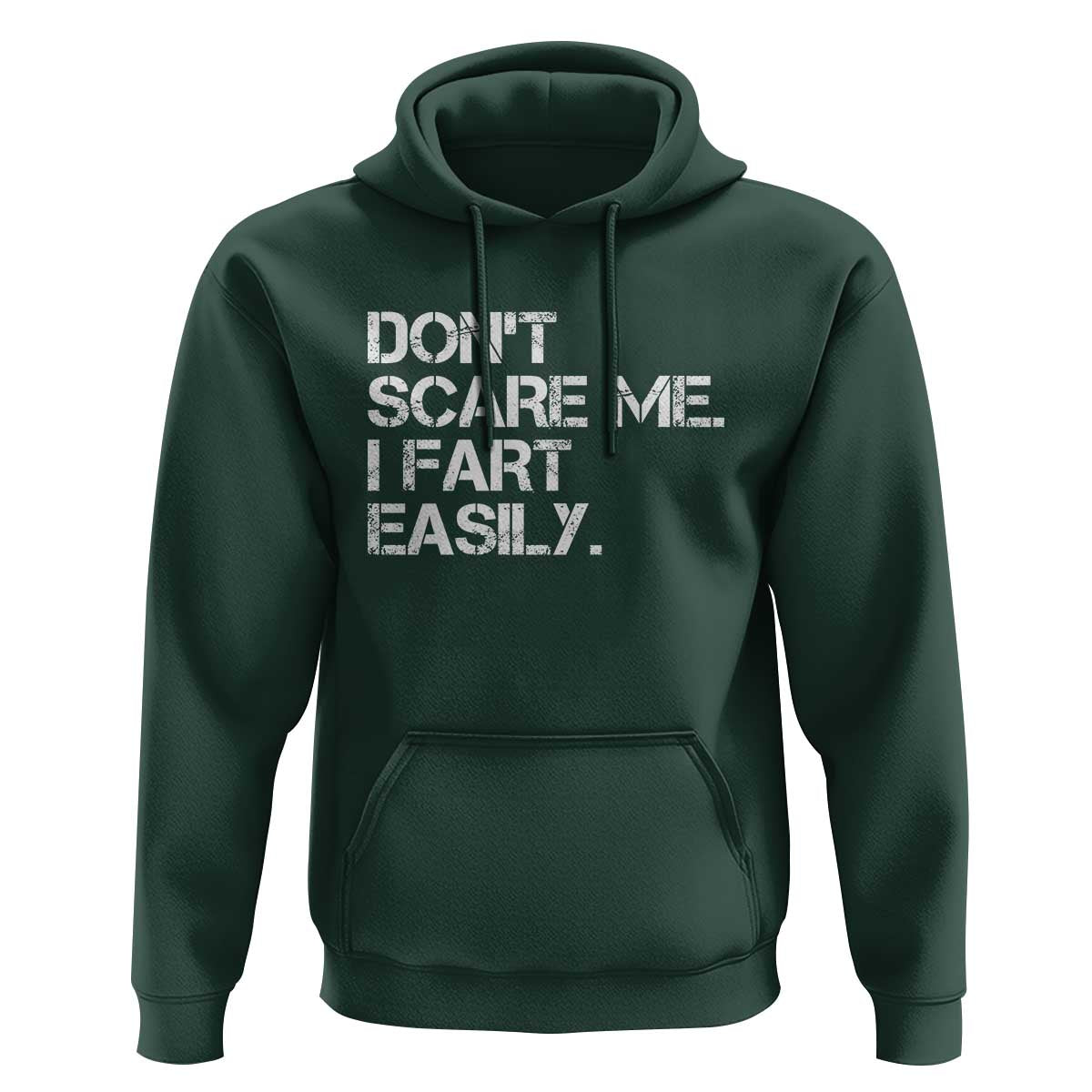 Funny Dont Scare Me I Fart Easily Hoodie Humor Hilarious - Wonder Print Shop