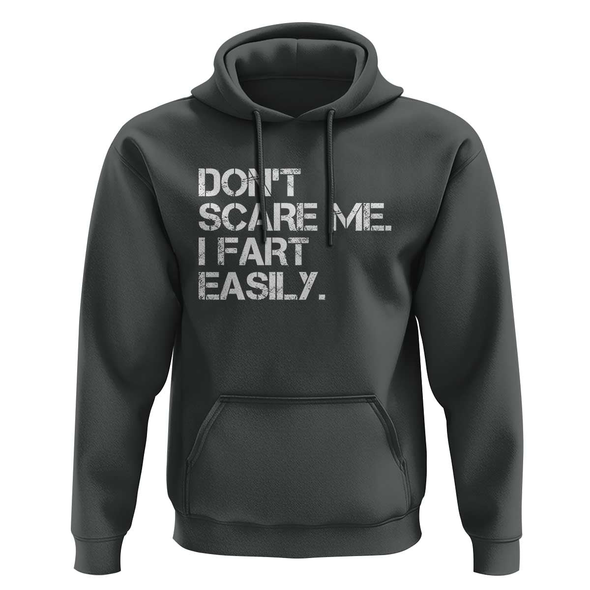 Funny Dont Scare Me I Fart Easily Hoodie Humor Hilarious - Wonder Print Shop