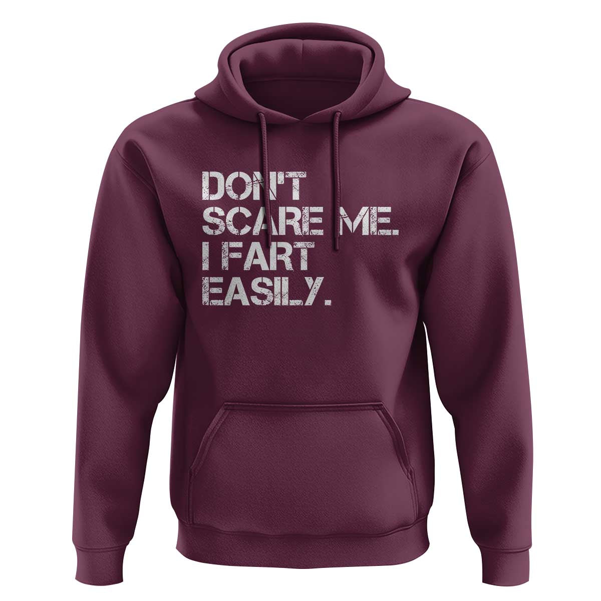 Funny Dont Scare Me I Fart Easily Hoodie Humor Hilarious - Wonder Print Shop