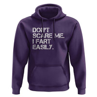 Funny Dont Scare Me I Fart Easily Hoodie Humor Hilarious - Wonder Print Shop