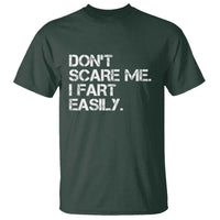Funny Dont Scare Me I Fart Easily T Shirt Humor Hilarious - Wonder Print Shop