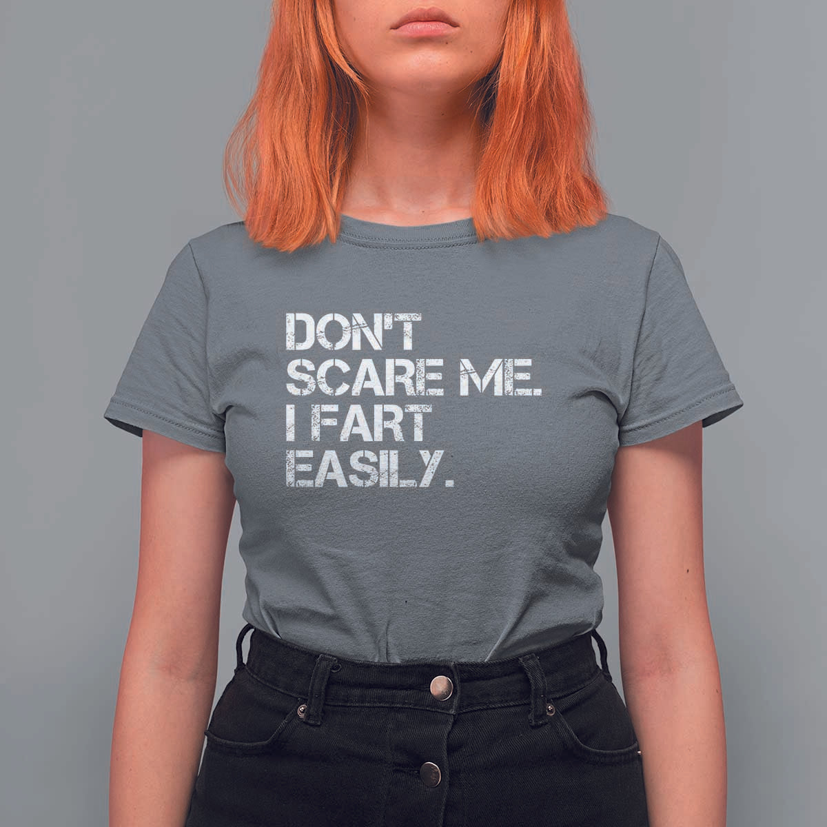 Funny Dont Scare Me I Fart Easily T Shirt For Women Humor Hilarious - Wonder Print Shop