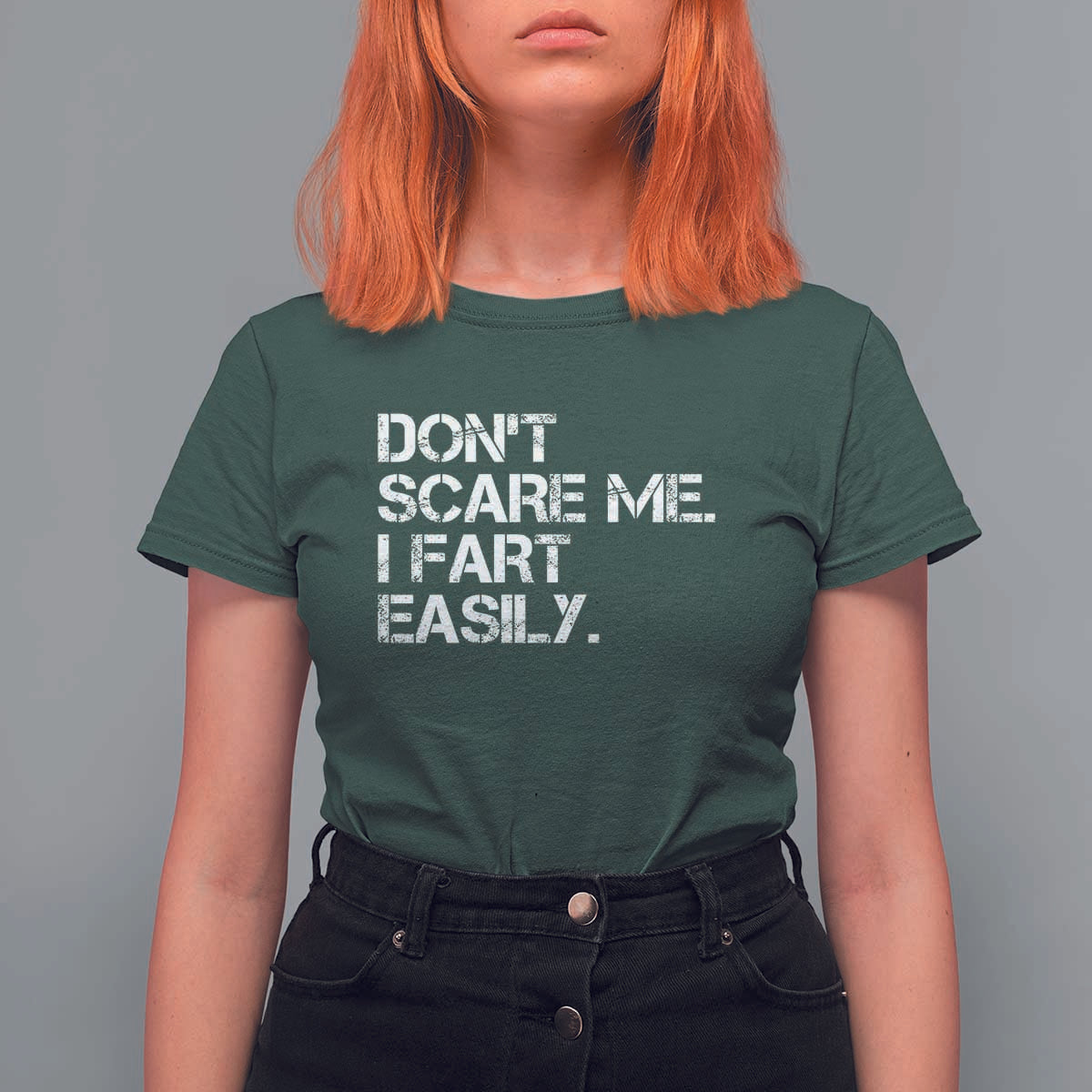 Funny Dont Scare Me I Fart Easily T Shirt For Women Humor Hilarious - Wonder Print Shop
