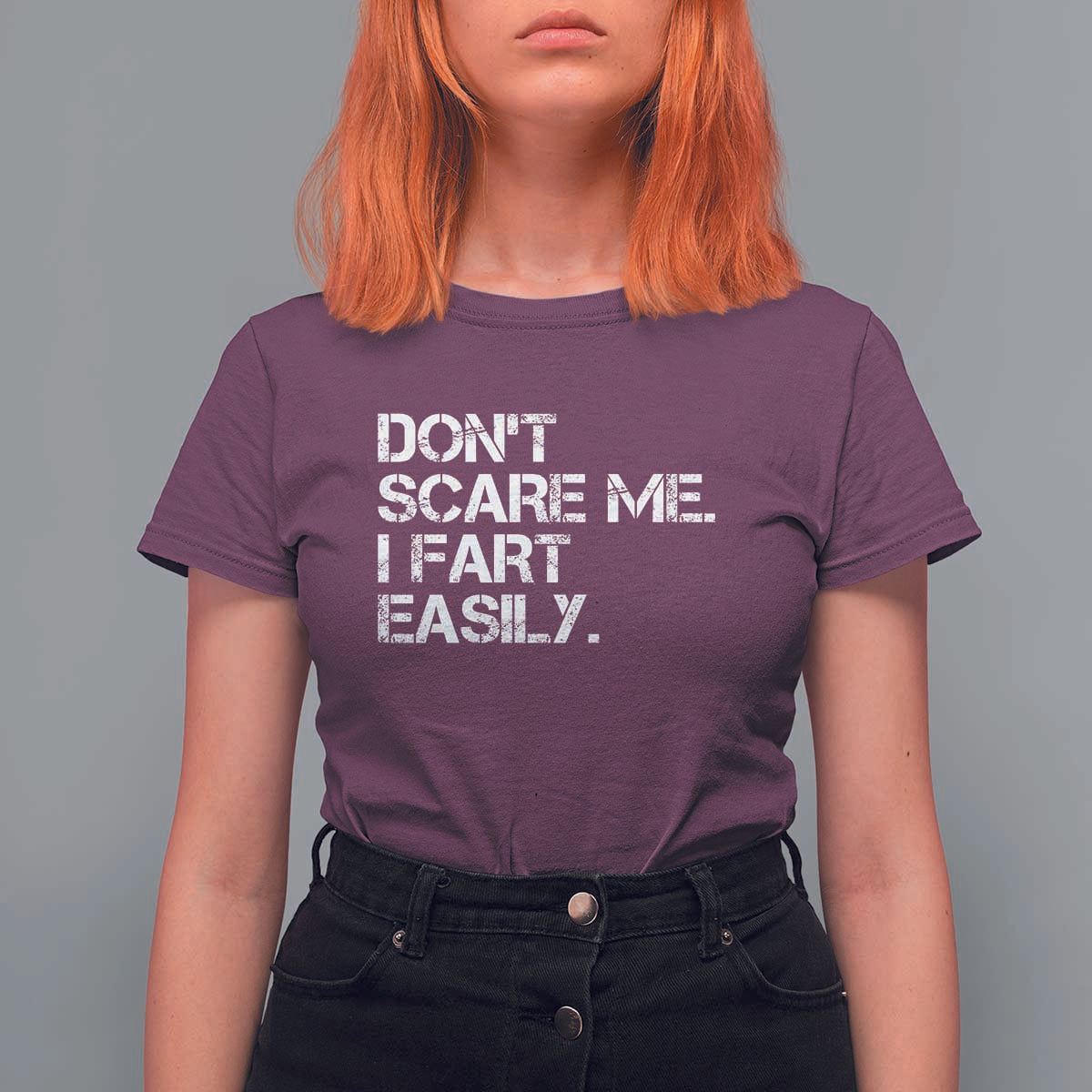 Funny Dont Scare Me I Fart Easily T Shirt For Women Humor Hilarious - Wonder Print Shop