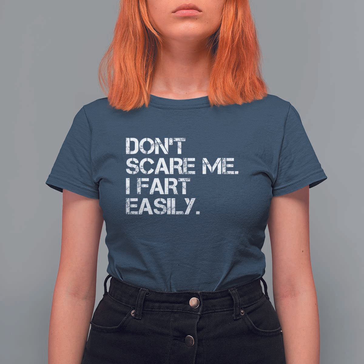 Funny Dont Scare Me I Fart Easily T Shirt For Women Humor Hilarious - Wonder Print Shop