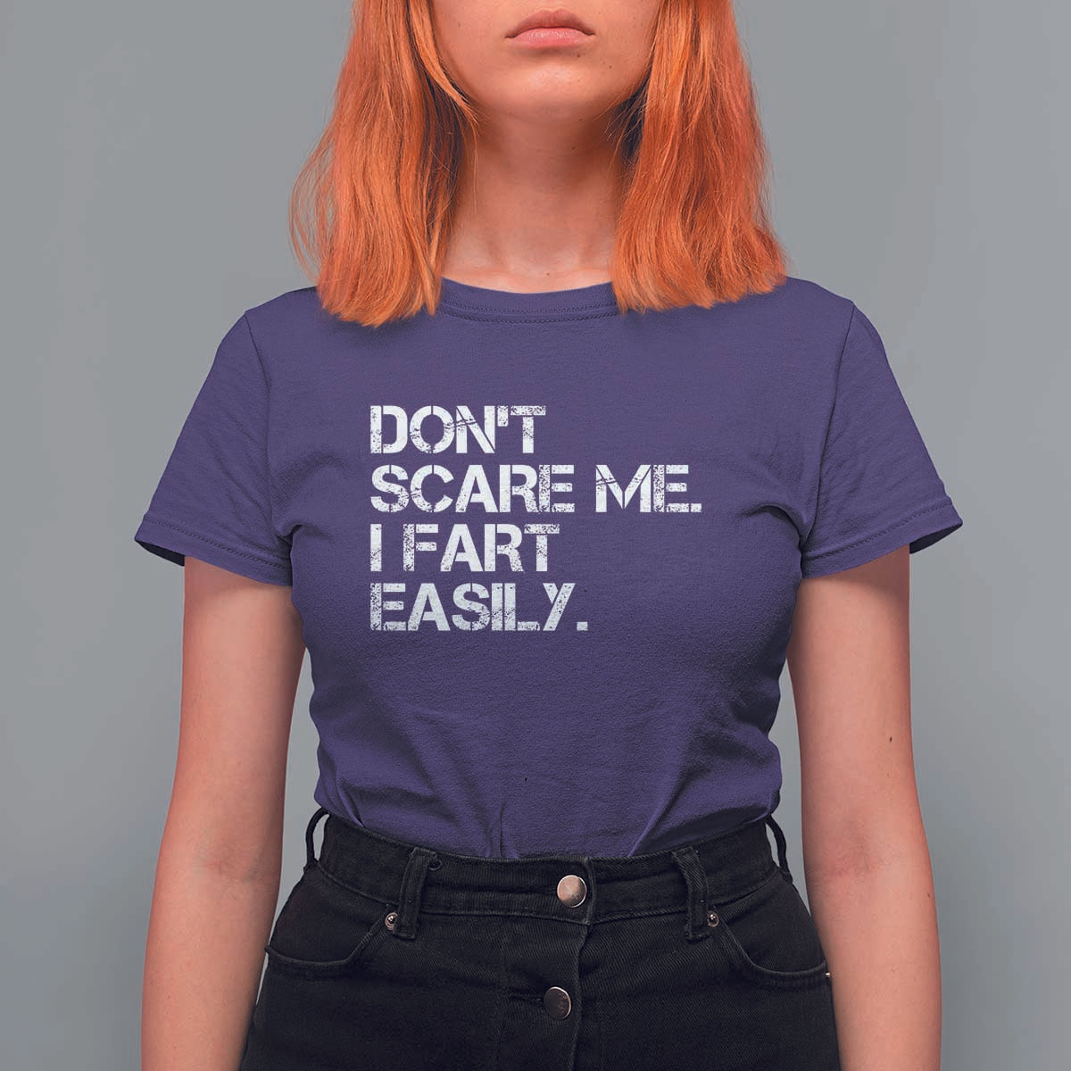 Funny Dont Scare Me I Fart Easily T Shirt For Women Humor Hilarious - Wonder Print Shop