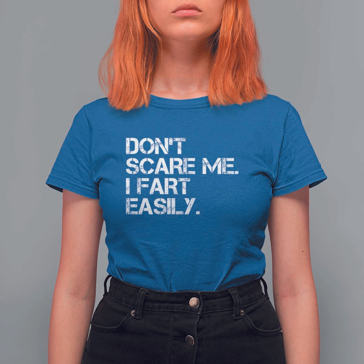 Funny Dont Scare Me I Fart Easily T Shirt For Women Humor Hilarious - Wonder Print Shop