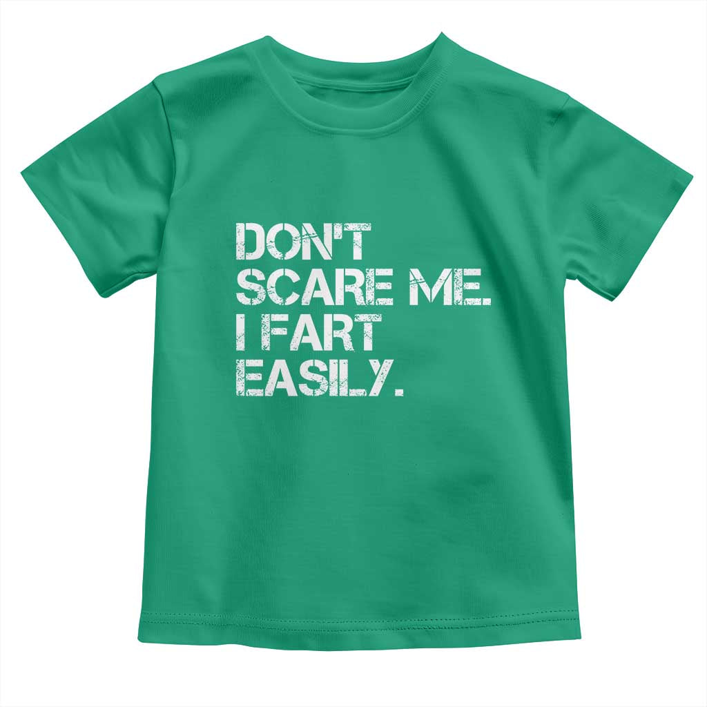 Funny Dont Scare Me I Fart Easily Toddler T Shirt Humor Hilarious - Wonder Print Shop