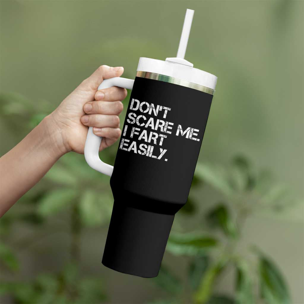 Funny Dont Scare Me I Fart Easily Tumbler With Handle Humor Hilarious - Wonder Print Shop
