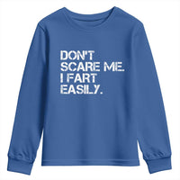 Funny Dont Scare Me I Fart Easily Youth Sweatshirt Humor Hilarious - Wonder Print Shop