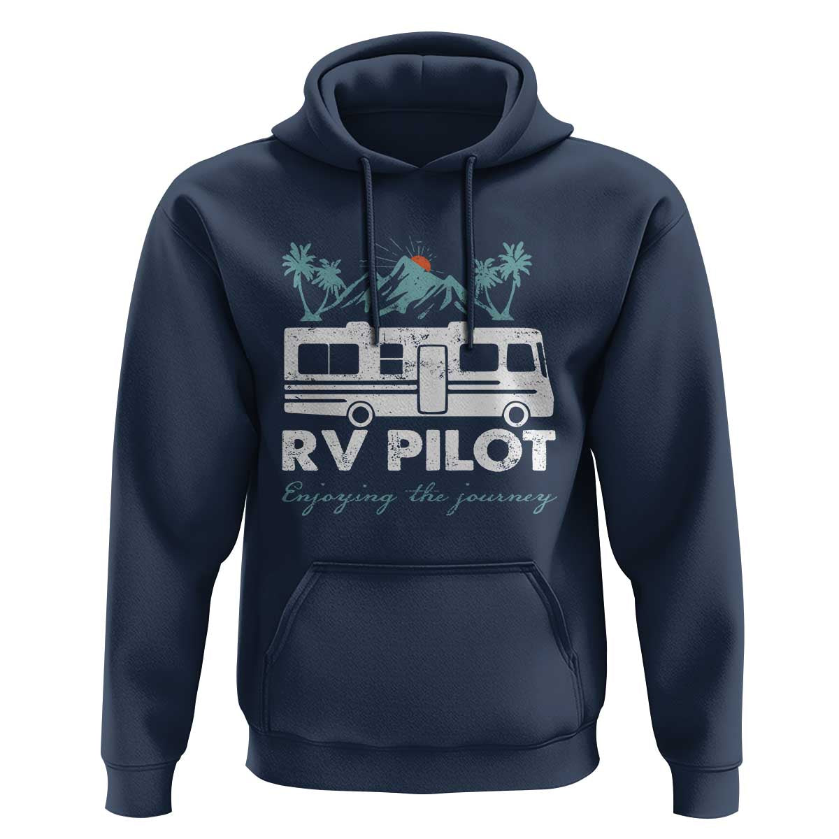Funny RV Pilot Camping Hoodie Enjoying The Journey Motorhome Travel Vacation - Wonder Print Shop