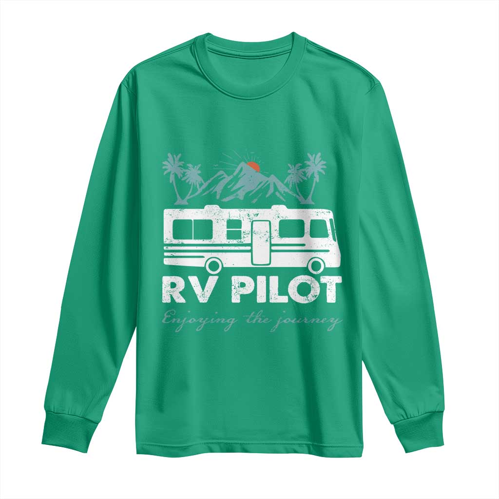 Funny RV Pilot Camping Long Sleeve Shirt Enjoying The Journey Motorhome Travel Vacation - Wonder Print Shop