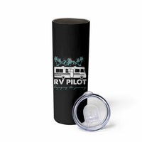 Funny RV Pilot Camping Skinny Tumbler Enjoying The Journey Motorhome Travel Vacation - Wonder Print Shop