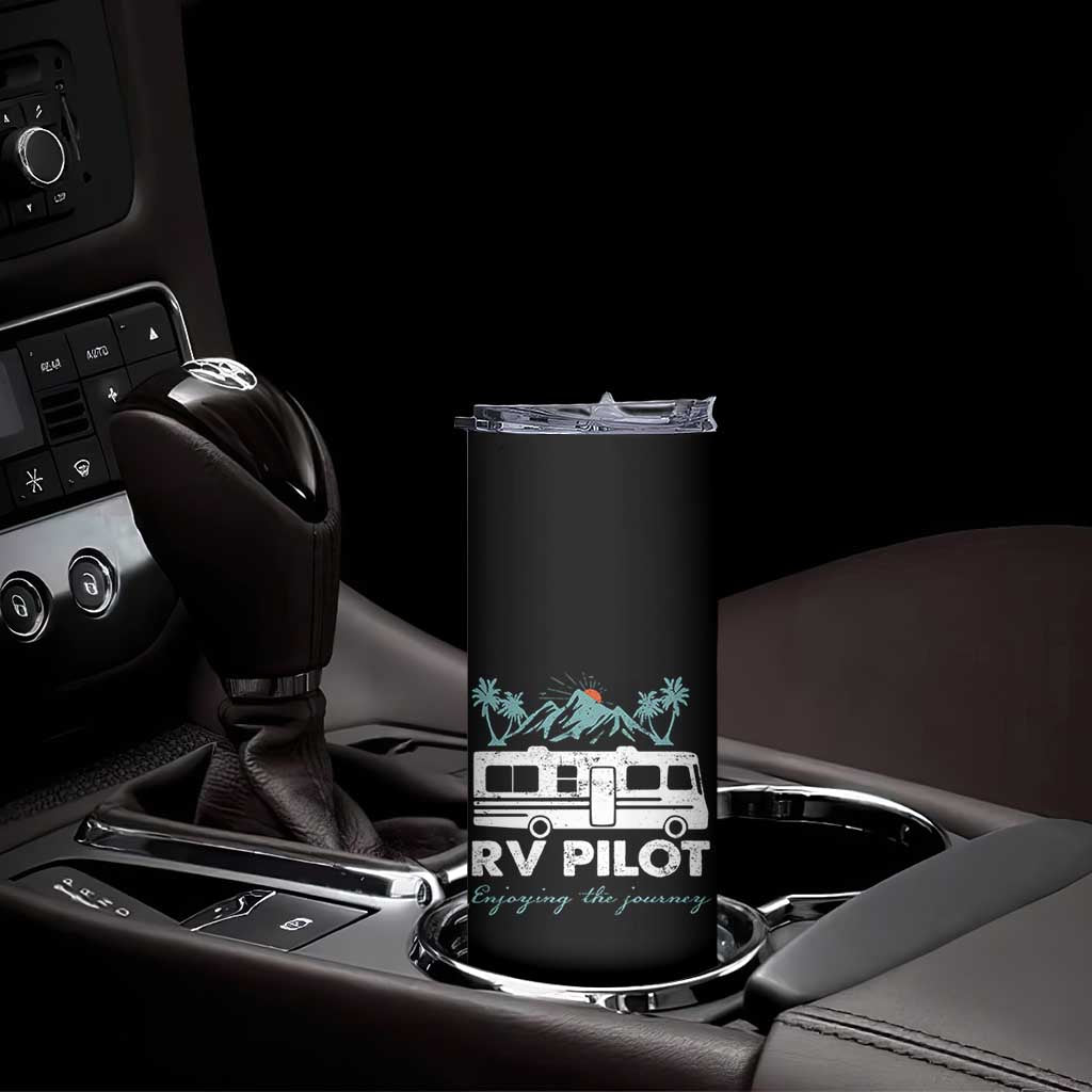 Funny RV Pilot Camping Skinny Tumbler Enjoying The Journey Motorhome Travel Vacation - Wonder Print Shop