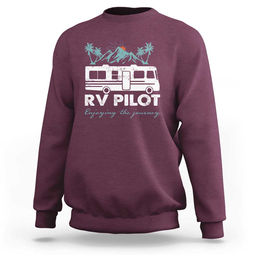 Funny RV Pilot Camping Sweatshirt Enjoying The Journey Motorhome Travel Vacation - Wonder Print Shop