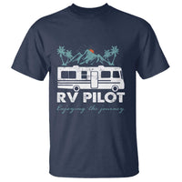 Funny RV Pilot Camping T Shirt Enjoying The Journey Motorhome Travel Vacation - Wonder Print Shop