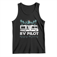 Funny RV Pilot Camping Tank Top Enjoying The Journey Motorhome Travel Vacation - Wonder Print Shop