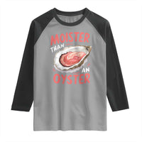 Funny Moister Than An Oyster Raglan Shirt Shucking Inappropriate Adult Humor - Wonder Print Shop