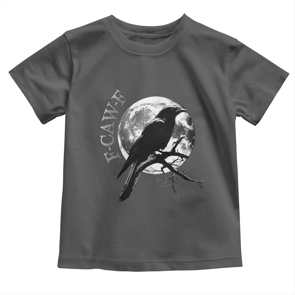 Funny F Caw F Toddler T Shirt Black Crow Moon Gothic Adult Humor - Wonder Print Shop