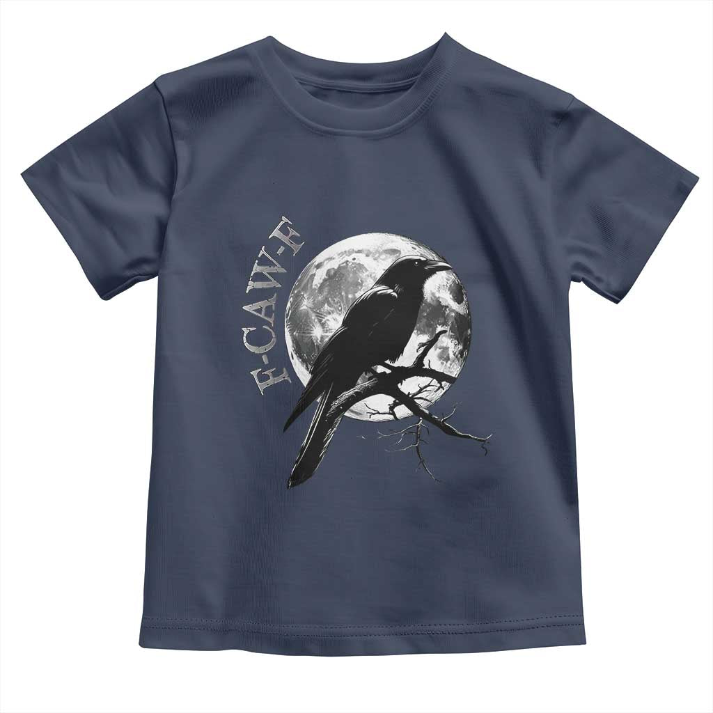 Funny F Caw F Toddler T Shirt Black Crow Moon Gothic Adult Humor - Wonder Print Shop