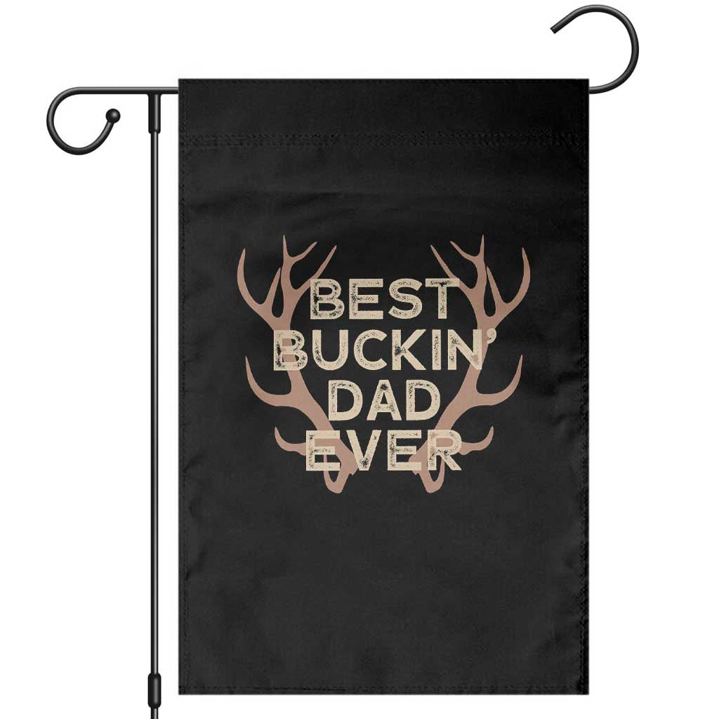 Funny Best Buckin Dad Ever Garden Flag Deer Hunting Father's Day - Wonder Print Shop
