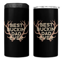 Funny Best Buckin Dad Ever 4 in 1 Can Cooler Tumbler Deer Hunting Father's Day - Wonder Print Shop