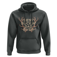 Funny Best Buckin Dad Ever Hoodie Deer Hunting Father's Day - Wonder Print Shop