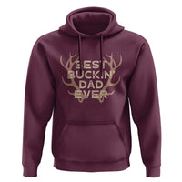 Funny Best Buckin Dad Ever Hoodie Deer Hunting Father's Day - Wonder Print Shop