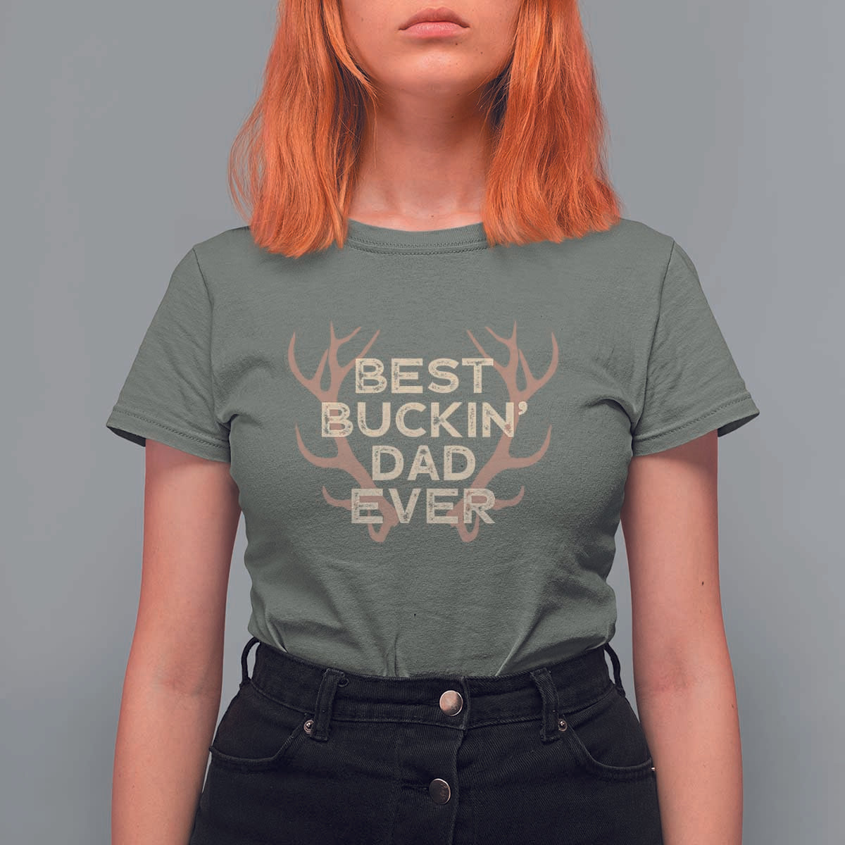 Funny Best Buckin Dad Ever T Shirt For Women Deer Hunting Father's Day - Wonder Print Shop