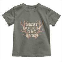 Funny Best Buckin Dad Ever Toddler T Shirt Deer Hunting Father's Day - Wonder Print Shop
