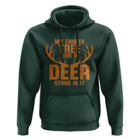 Funny My Family Tree Has A Deer Stand In It Hoodie Deer Hunting - Wonder Print Shop