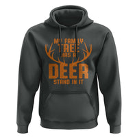 Funny My Family Tree Has A Deer Stand In It Hoodie Deer Hunting - Wonder Print Shop