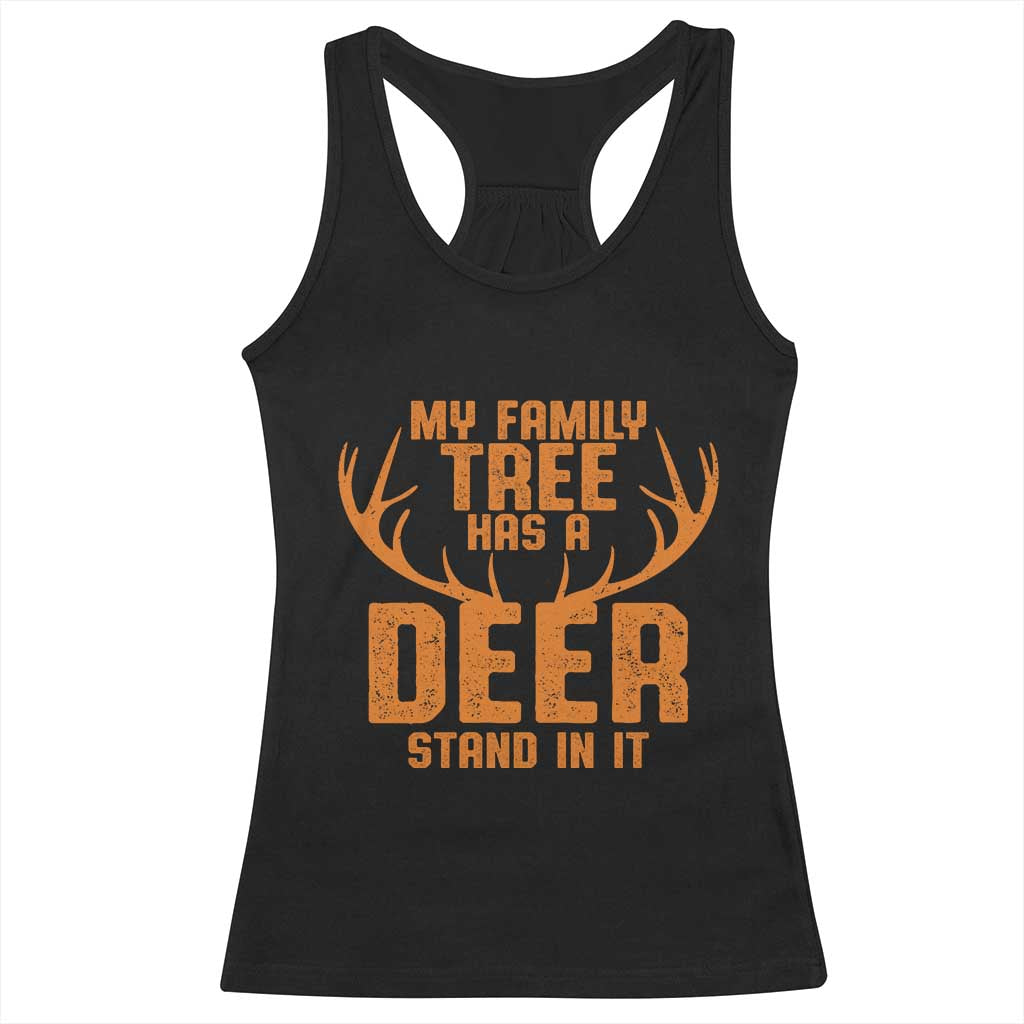 Funny My Family Tree Has A Deer Stand In It Racerback Tank Top Deer Hunting - Wonder Print Shop