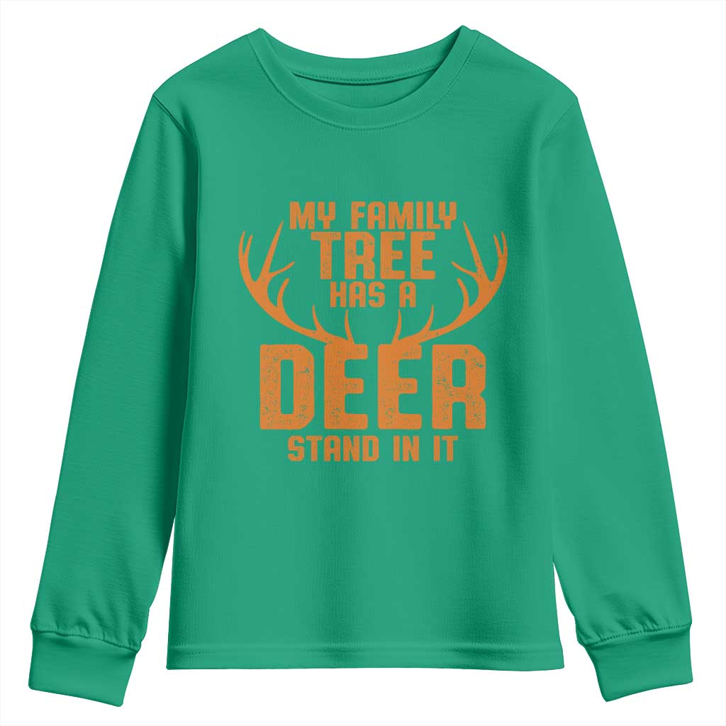 Funny My Family Tree Has A Deer Stand In It Youth Sweatshirt Deer Hunting - Wonder Print Shop
