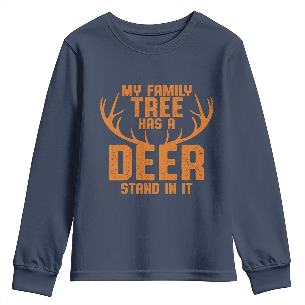 Funny My Family Tree Has A Deer Stand In It Youth Sweatshirt Deer Hunting - Wonder Print Shop