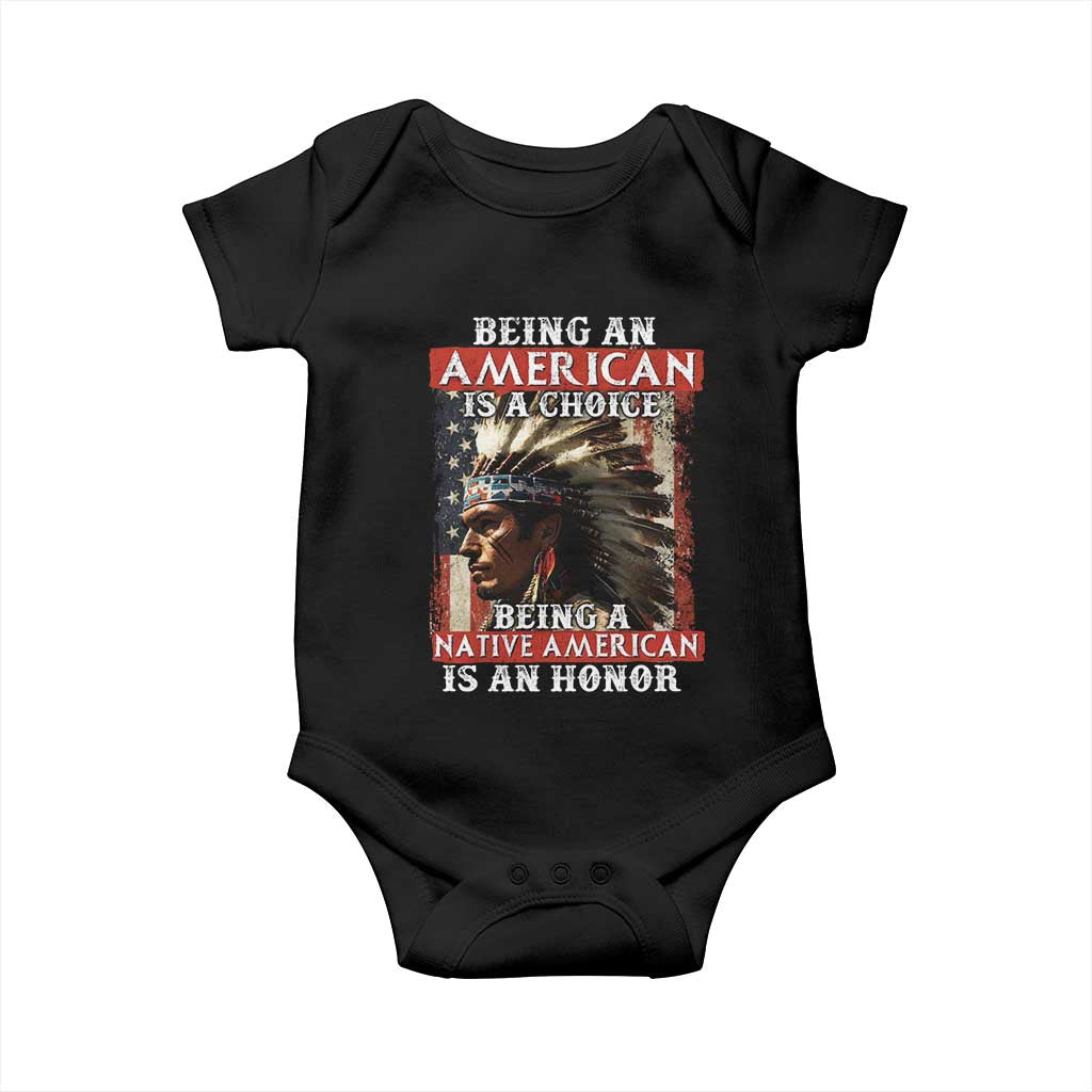 Being An American Is A Choice Being A Native American Is An Honor Baby Onesie USA Flag - Wonder Print Shop