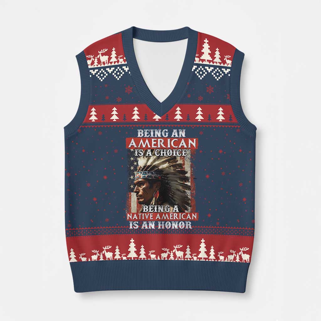 Being An American Is A Choice Being A Native American Is An Honor V-Neck Knit Sweater Vest USA Flag - Wonder Print Shop