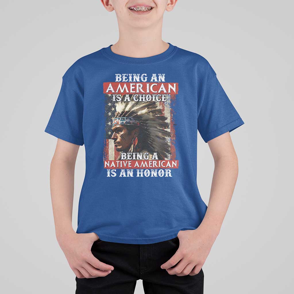 Being An American Is A Choice Being A Native American Is An Honor T Shirt For Kid USA Flag - Wonder Print Shop