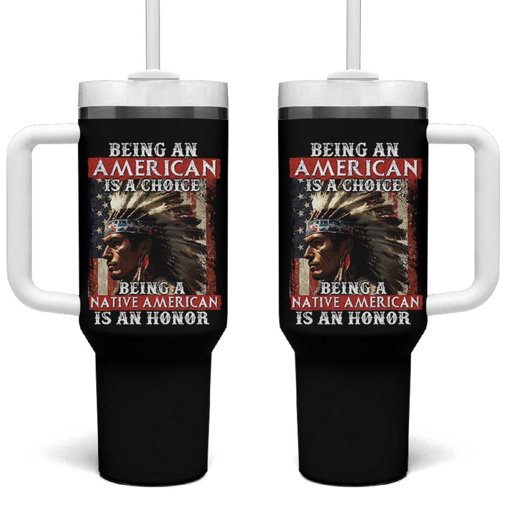 Being An American Is A Choice Being A Native American Is An Honor Tumbler With Handle USA Flag - Wonder Print Shop
