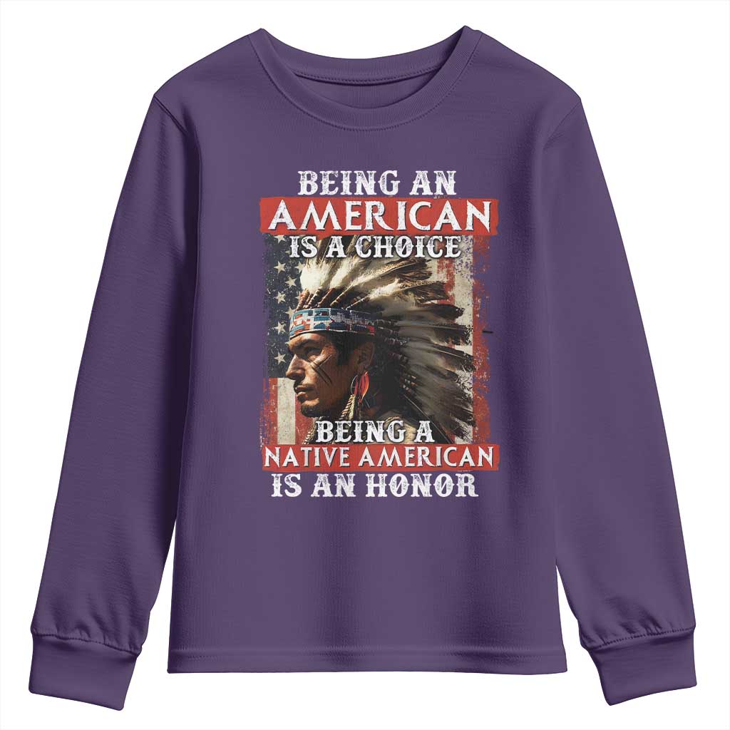 Being An American Is A Choice Being A Native American Is An Honor Youth Sweatshirt USA Flag - Wonder Print Shop