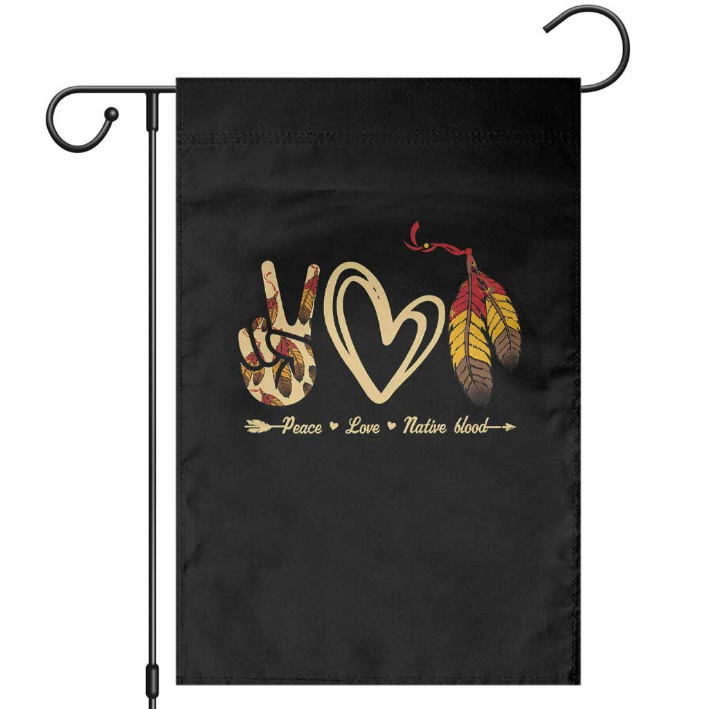 Peace Love Native Blood Garden Flag Native American Feathers - Wonder Print Shop