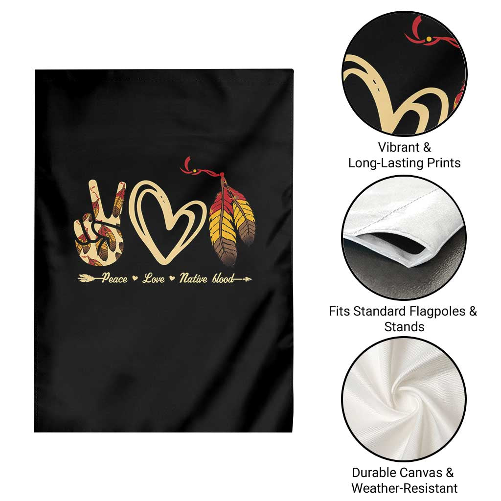 Peace Love Native Blood Garden Flag Native American Feathers - Wonder Print Shop