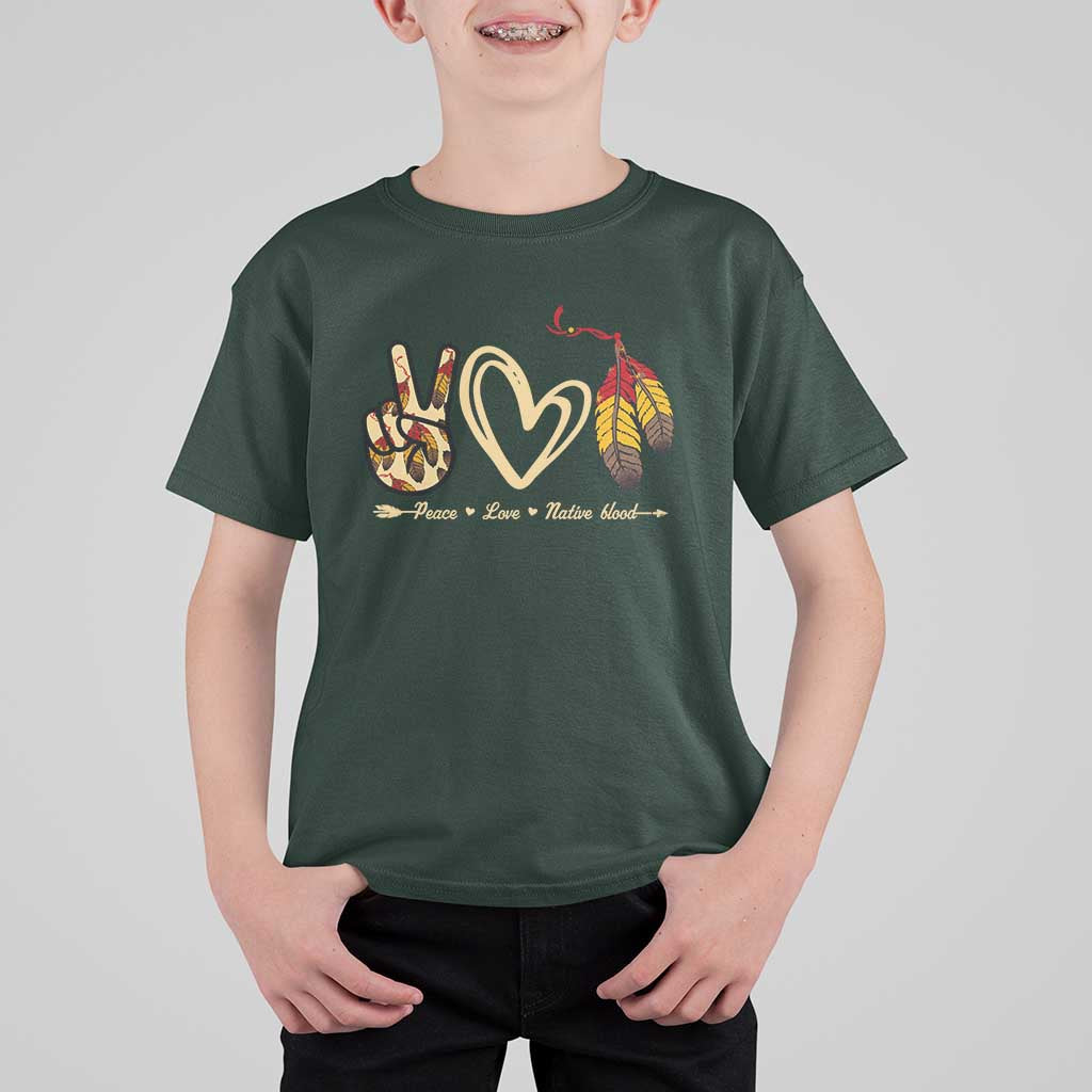 Peace Love Native Blood T Shirt For Kid Native American Feathers - Wonder Print Shop