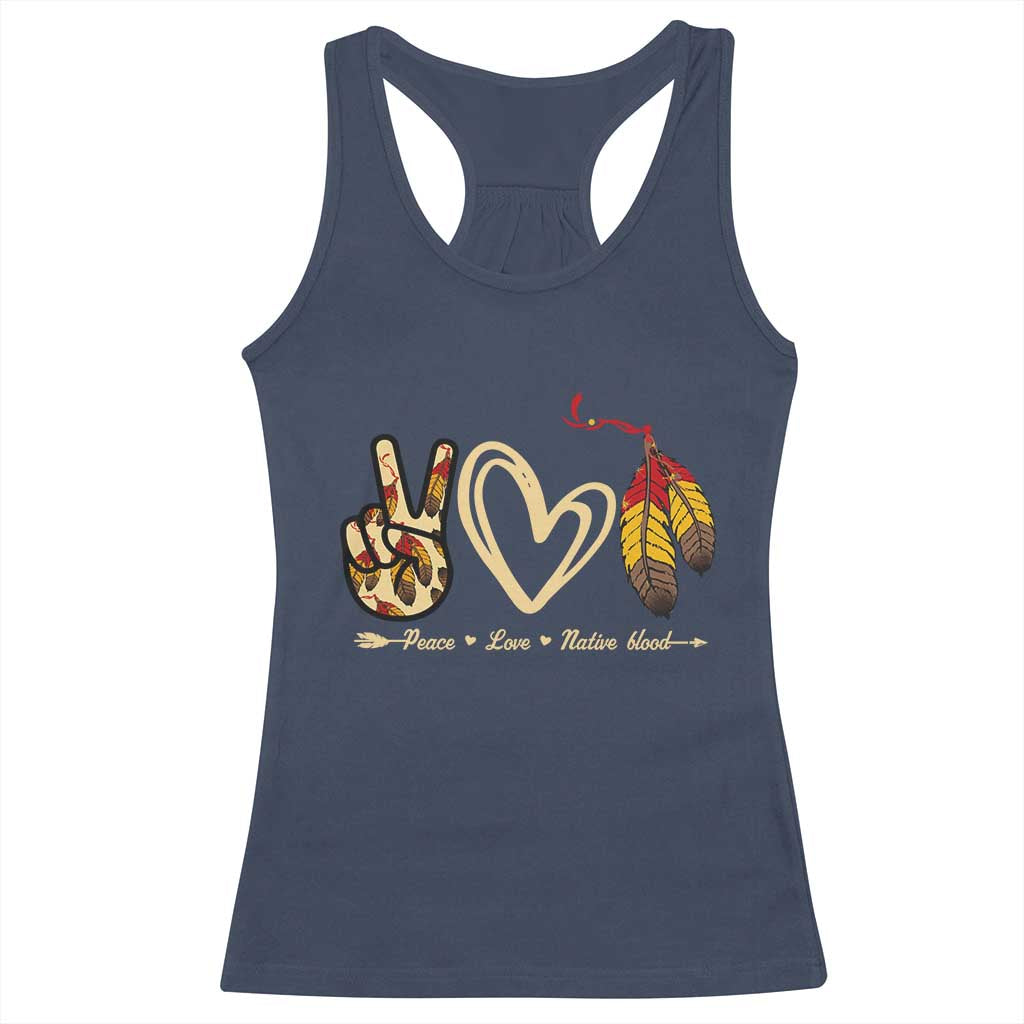 Peace Love Native Blood Racerback Tank Top Native American Feathers - Wonder Print Shop